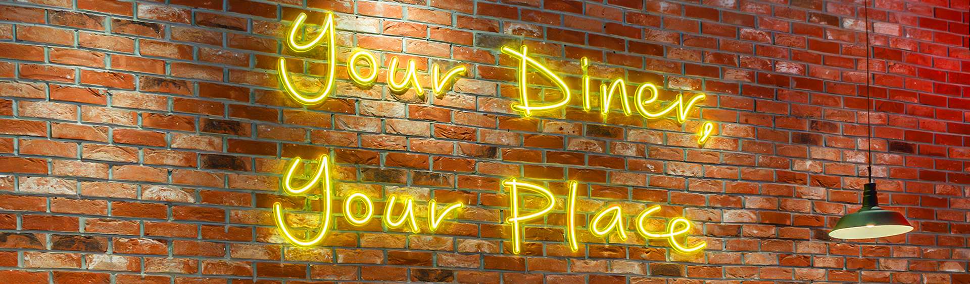 your diner your place
